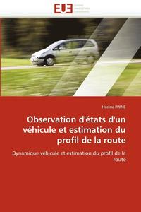 bokomslag Observation d'' tats d''un V hicule Et Estimation Du Profil de la Route