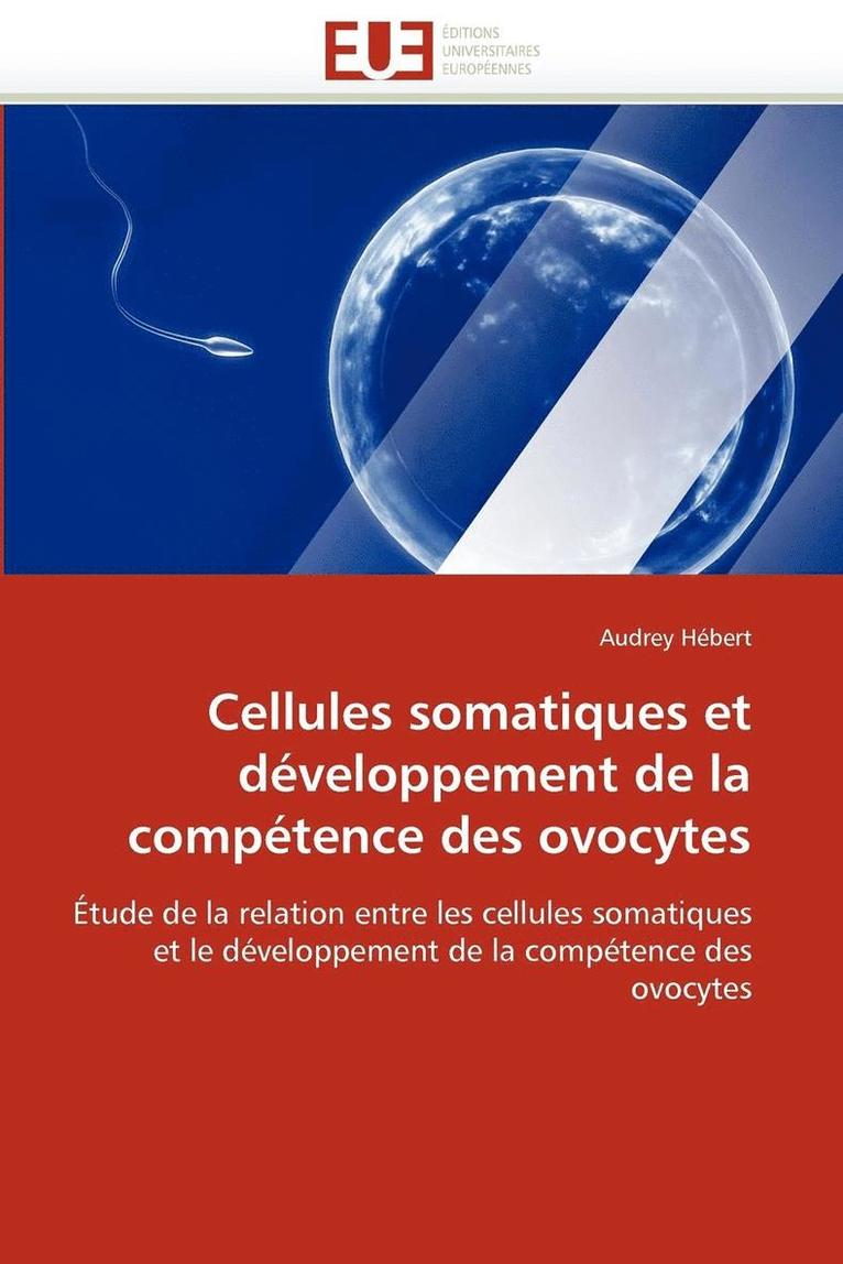 Cellules Somatiques Et D veloppement de la Comp tence Des Ovocytes 1