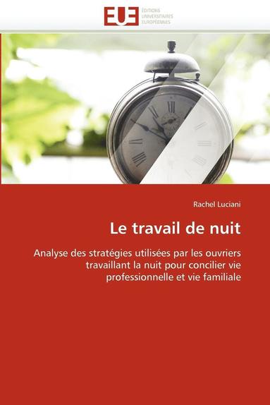 bokomslag Le Travail de Nuit