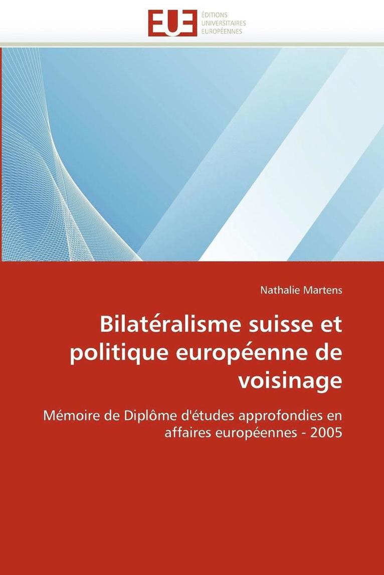 Bilate Ralisme Suisse Et Politique Europe Enne de Voisinage 1