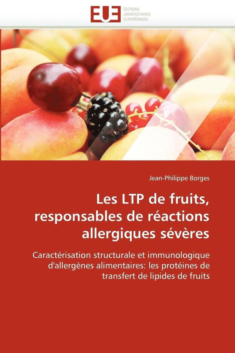 Les Ltp de Fruits, Responsables de R actions Allergiques S v res 1