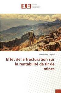 bokomslag Effet de la Fracturation Sur La Rentabilite de Tir de Mines