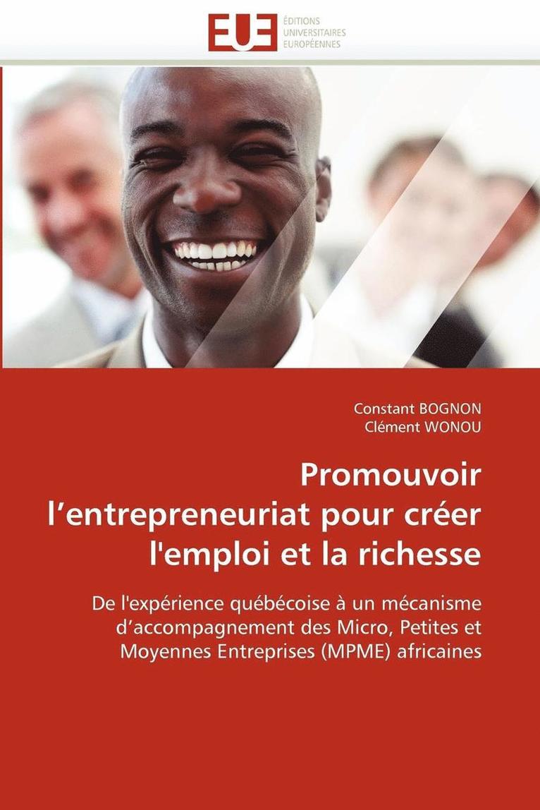 Promouvoir l'Entrepreneuriat Pour Cr?er l'Emploi Et La Richesse 1