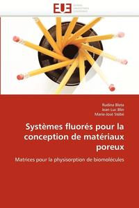 bokomslag Systèmes fluorés pour la conception de matériaux poreux