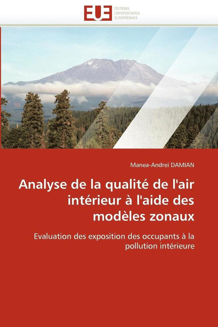 Damian-M, DAMIAN-M, Manea-Andrei Damian - Analyse de la Qualit� de l''air Int�rieur � l''aide Des Mod�les Zonaux, Häftad