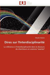 bokomslag Dires Sur l''interdisciplinarit 