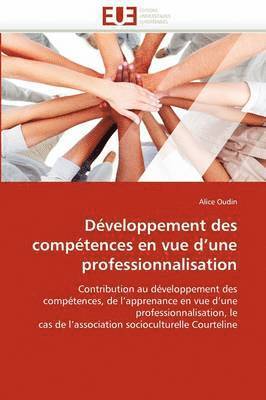 Oudin-A, OUDIN-A, Alice Oudin - D�veloppement Des Comp�tences En Vue d''une Professionnalisation, Häftad