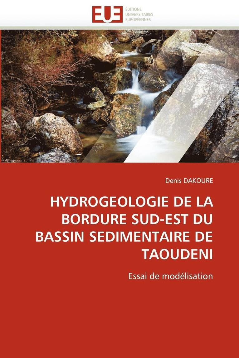 Hydrogeologie de la Bordure Sud-Est Du Bassin Sedimentaire de Taoudeni 1