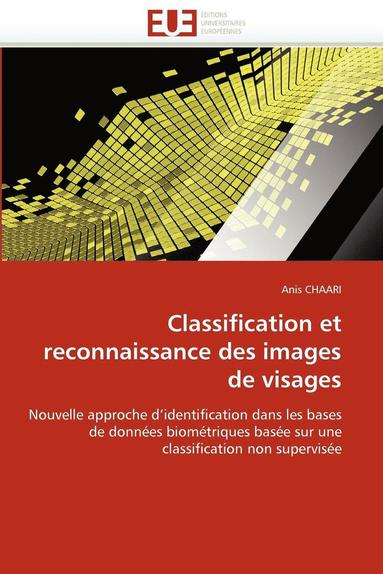 bokomslag Classification Et Reconnaissance Des Images de Visages