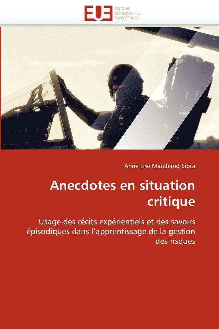 Anecdotes En Situation Critique 1