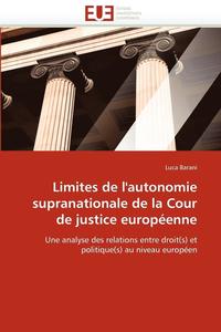 bokomslag Limites de l''autonomie supranationale de la cour de justice européenne