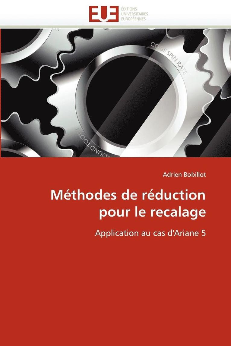 Bobillot-A, BOBILLOT-A, Adrien Bobillot - M�thodes de R�duction Pour Le Recalage, Häftad