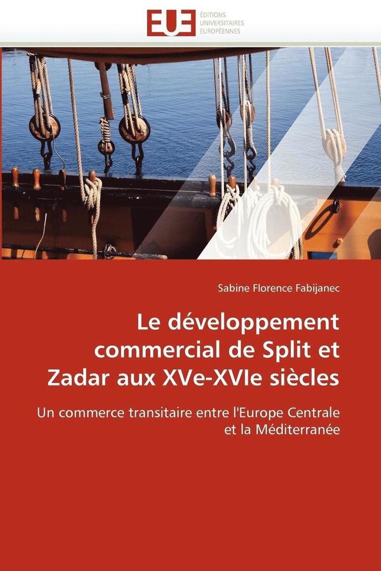 Le Dveloppement Commercial de Split Et Zadar Aux Xve-Xvie Sicles 1