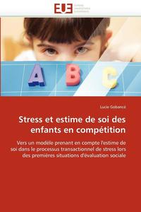 bokomslag Stress Et Estime de Soi Des Enfants En Comp tition