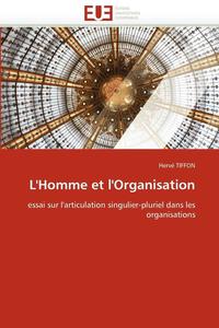 bokomslag L'Homme Et l'Organisation