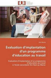 bokomslag  valuation D Implantation D Un Programme D  ducation Au Travail