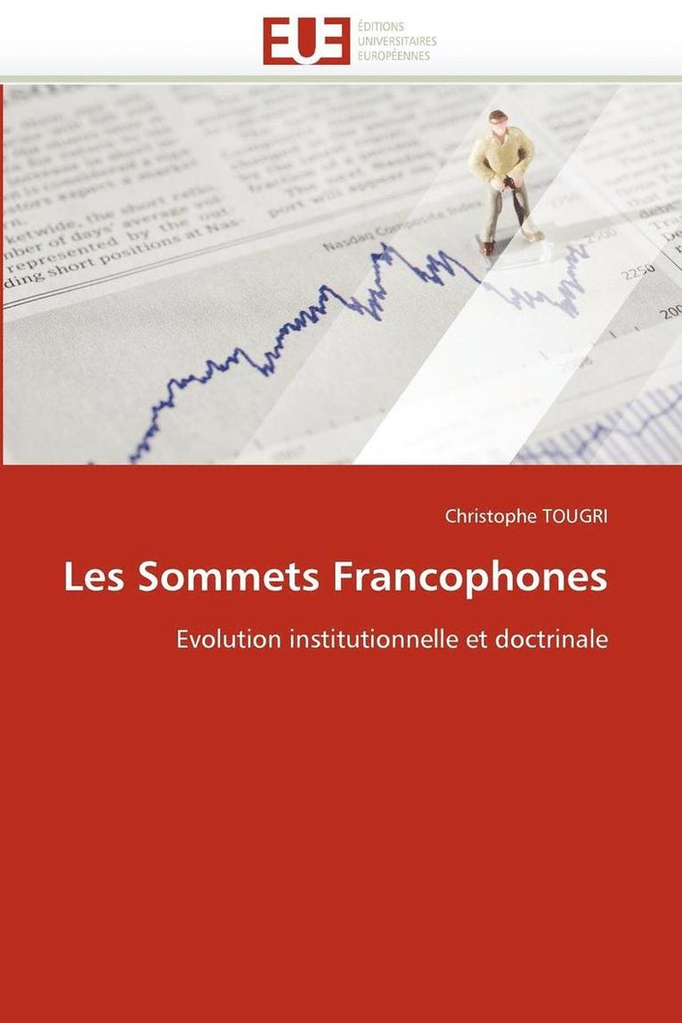 Les Sommets Francophones 1