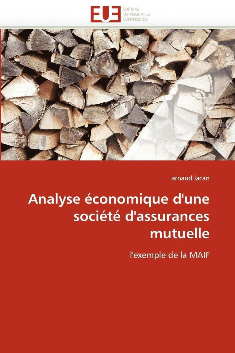 Analyse économique d''une société d''assurances mutuelle