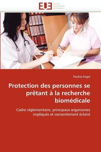 bokomslag Protection Des Personnes Se Pr tant   La Recherche Biom dicale