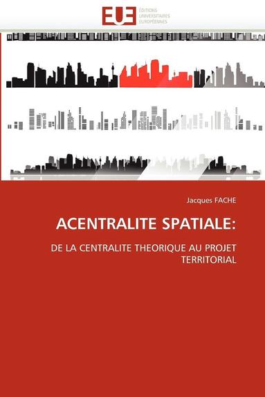 bokomslag Acentralite Spatiale