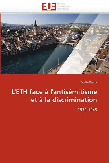 bokomslag L''eth Face   l''antis mitisme Et   La Discrimination