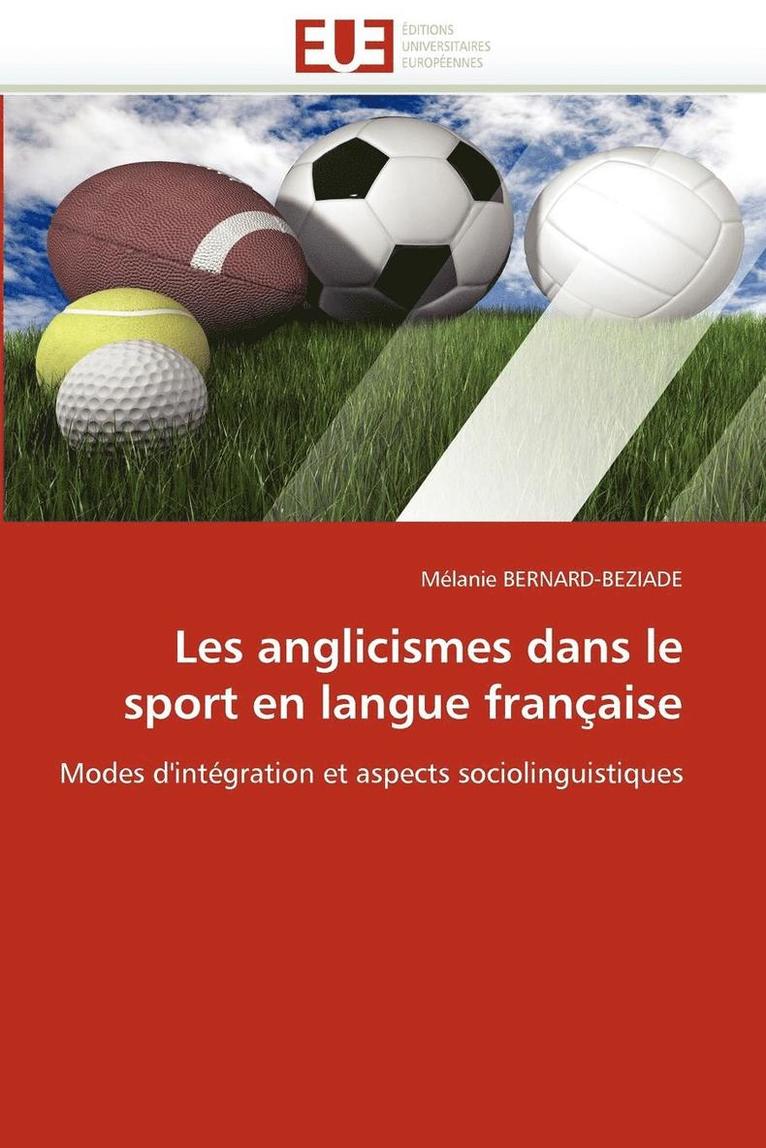 Les Anglicismes Dans Le Sport En Langue Fran aise 1