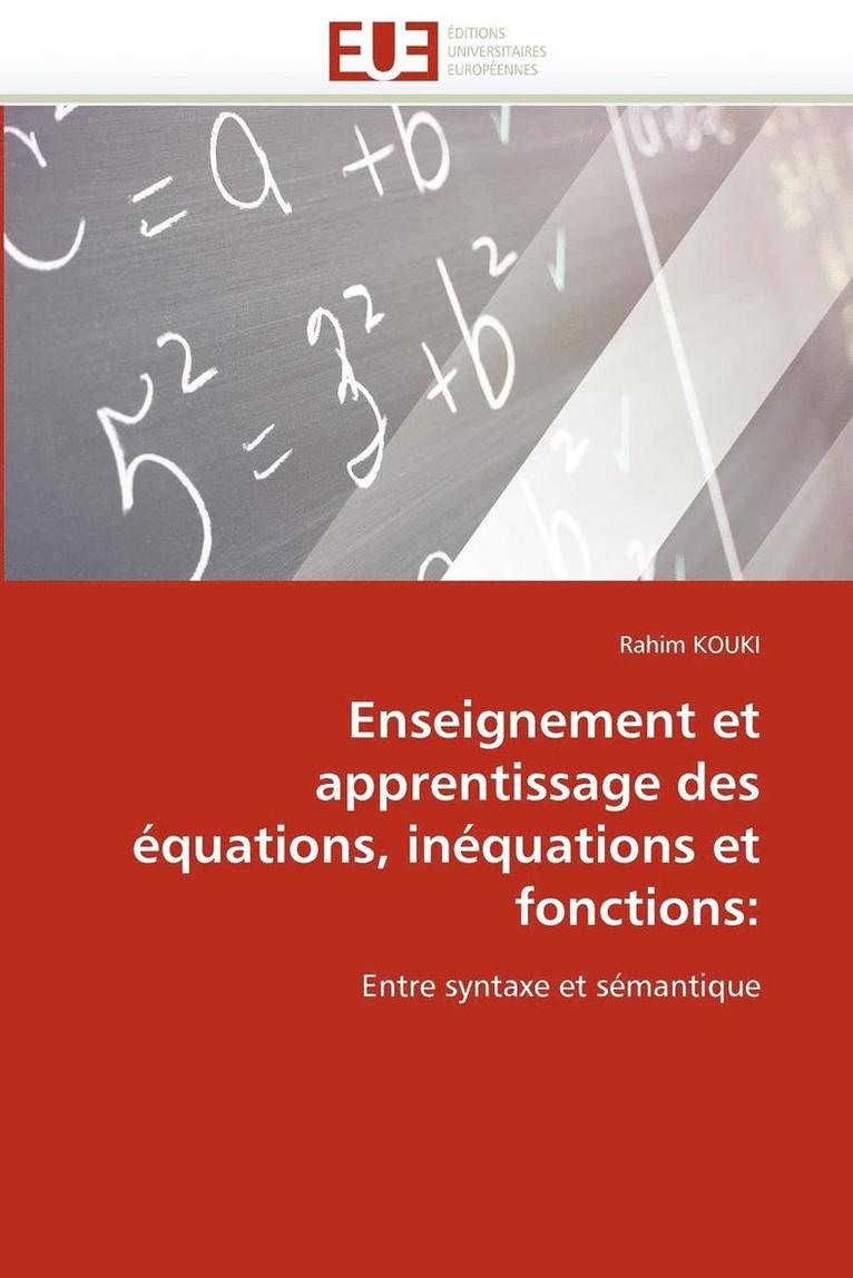 Enseignement Et Apprentissage Des  quations, In quations Et Fonctions 1