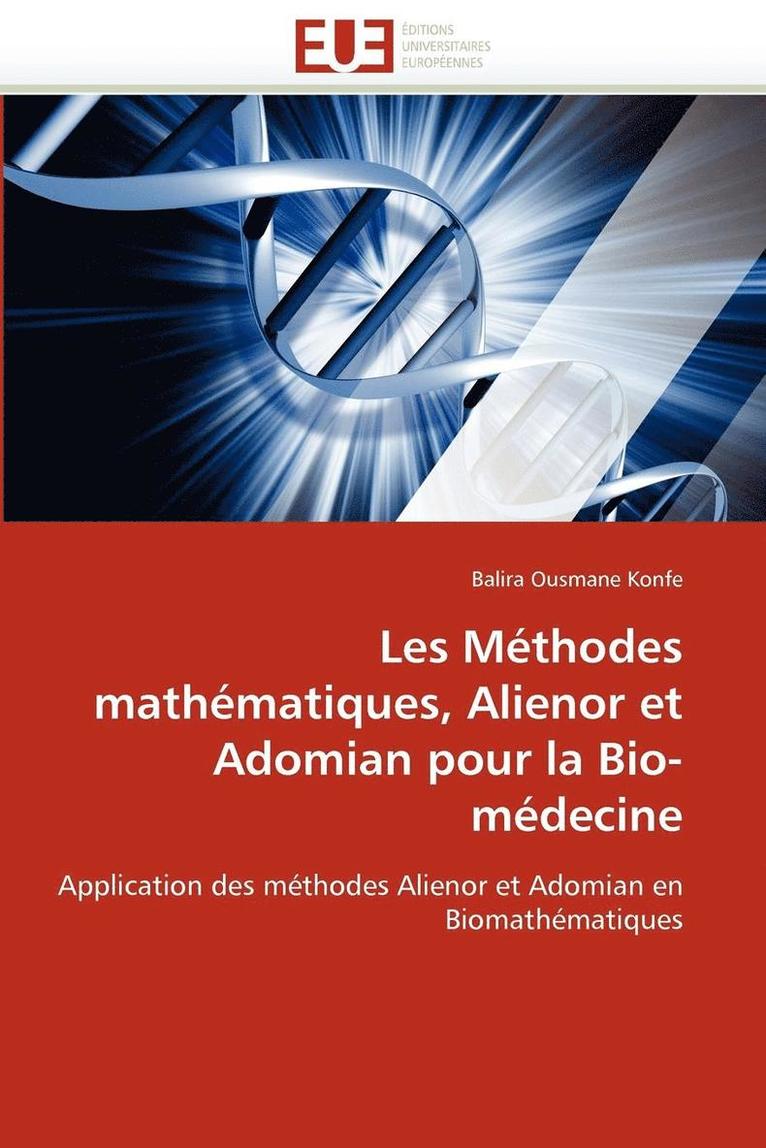 Les M thodes Math matiques, Alienor Et Adomian Pour La Bio-M decine 1