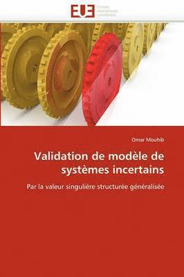 Mouhib-O, MOUHIB-O, Omar Mouhib - Validation de Mod�le de Syst�mes Incertains, Häftad
