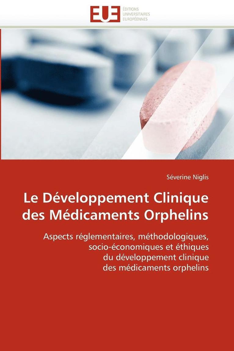 Le D veloppement Clinique Des M dicaments Orphelins 1