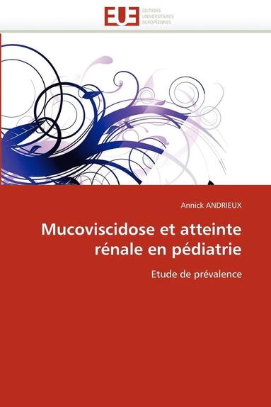 bokomslag Mucoviscidose et atteinte rénale en pédiatrie