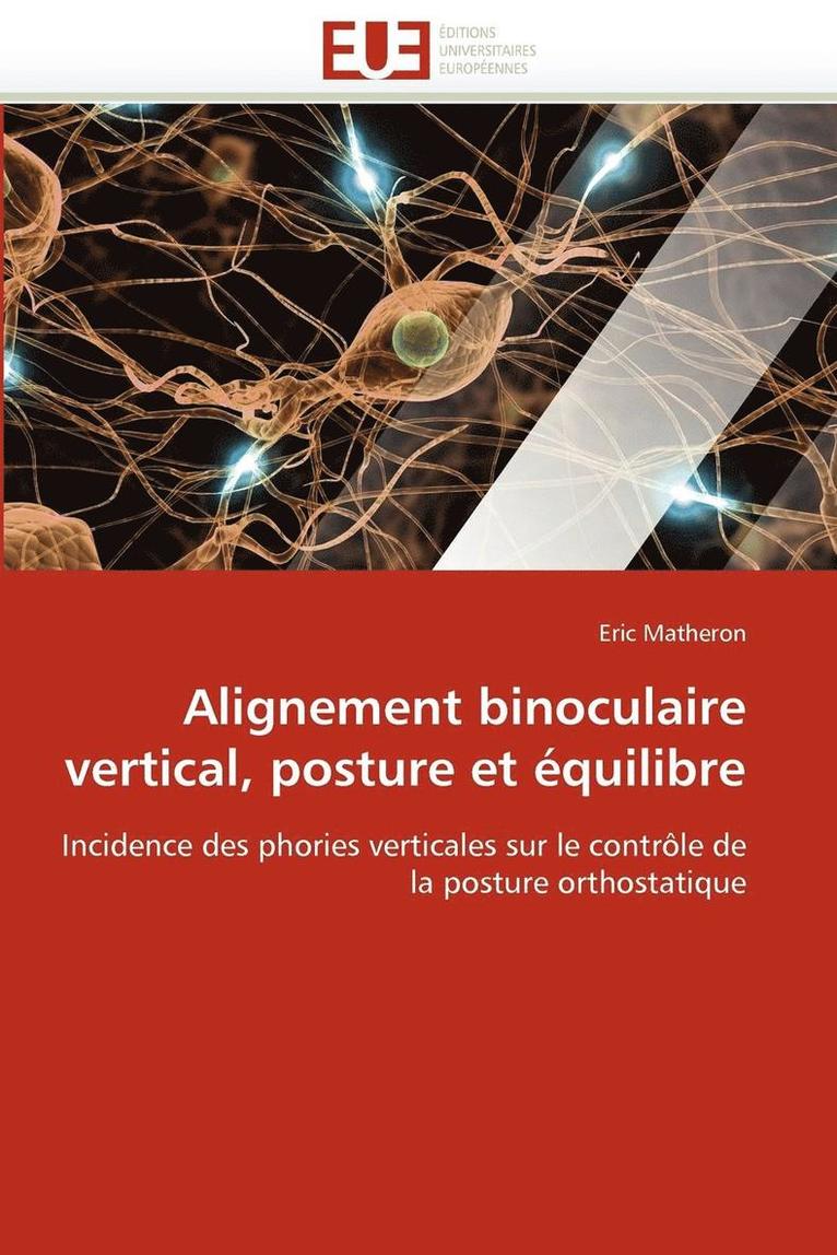 Alignement Binoculaire Vertical, Posture Et  quilibre 1