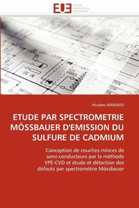bokomslag Etude Par Spectrometrie M ssbauer d''emission Du Sulfure de Cadmium