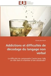 bokomslag Addictions et difficultés de décodage du langage non verbal