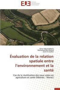 bokomslag  valuation de la Relation Spatiale Entre L Environnement Et La Sant 