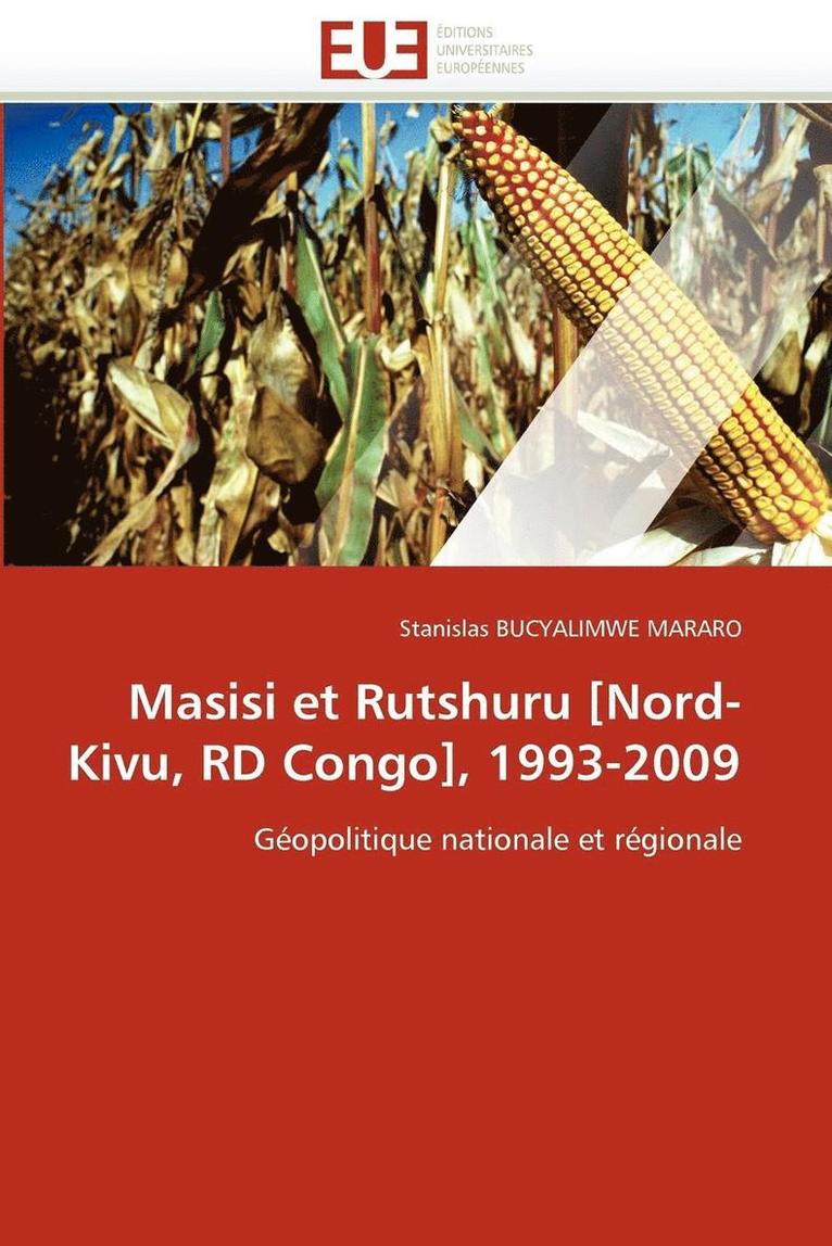 Masisi Et Rutshuru [nord-Kivu, Rd Congo], 1993-2009 1