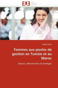 bokomslag Femmes Aux Postes de Gestion En Tunisie Et Au Maroc