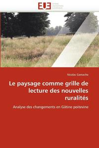 bokomslag Le Paysage Comme Grille de Lecture Des Nouvelles Ruralit s