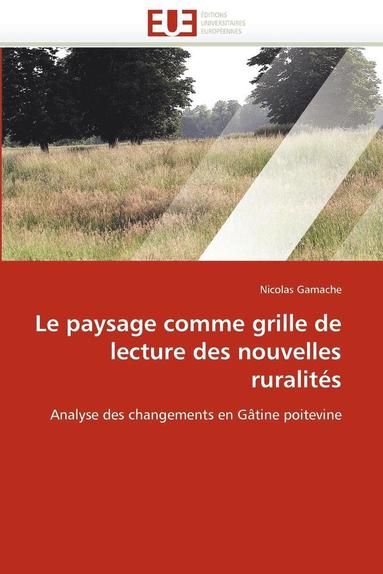 bokomslag Le Paysage Comme Grille de Lecture Des Nouvelles Ruralit s