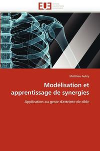 bokomslag Modélisation et apprentissage de synergies