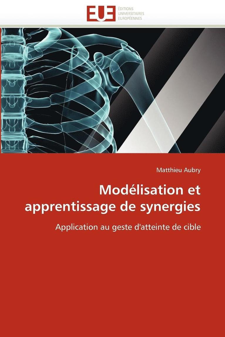 Modélisation et apprentissage de synergies