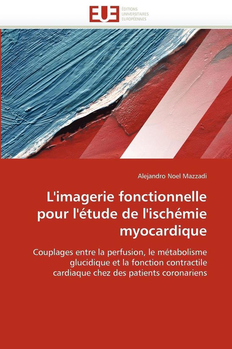 L''imagerie Fonctionnelle Pour l'' tude de l''isch mie Myocardique 1