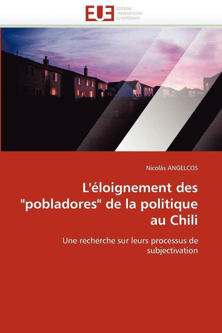 L'' loignement Des 'pobladores' de la Politique Au Chili 1