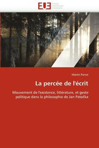 bokomslag La Perc?e de l''?crit