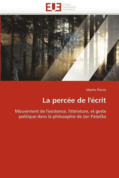 bokomslag La Perc?e de l''?crit