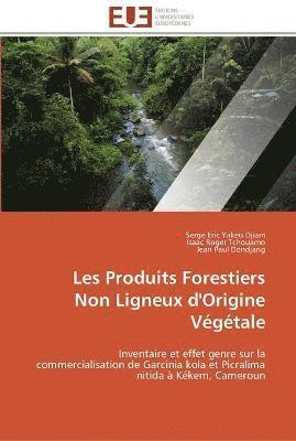 bokomslag Les produits forestiers non ligneux d'origine végétale