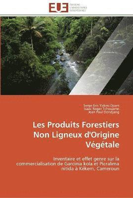 bokomslag Les produits forestiers non ligneux d'origine vegetale