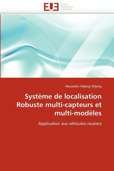 bokomslag Syst me de Localisation Robuste Multi-Capteurs Et Multi-Mod les