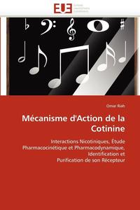 bokomslag Mécanisme d''action de la cotinine