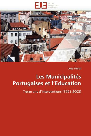 bokomslag Les Municipalit?s Portugaises Et l''education